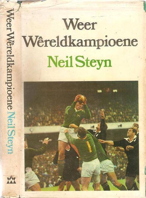 Weer Wereldkampioene  Deur: Neil Steyn