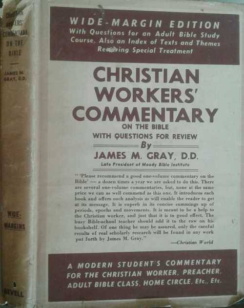 Christian Workers Commentary by James M Gray