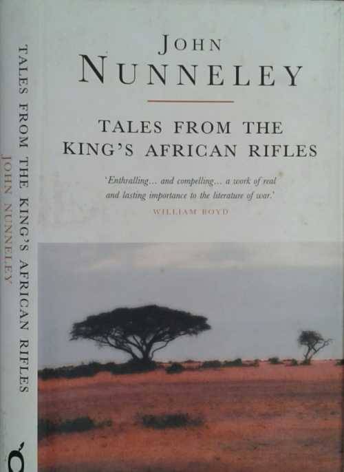 Tales From the King's African Rifles by John Nunneley