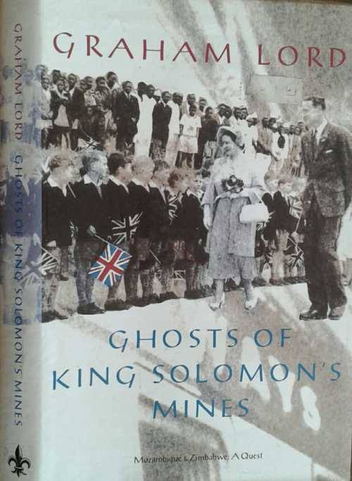 Ghosts of King Solomons Mines by Graham Lord