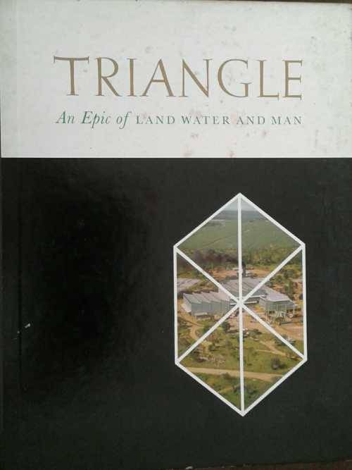 Triangle, An Epic of Land Water & Man