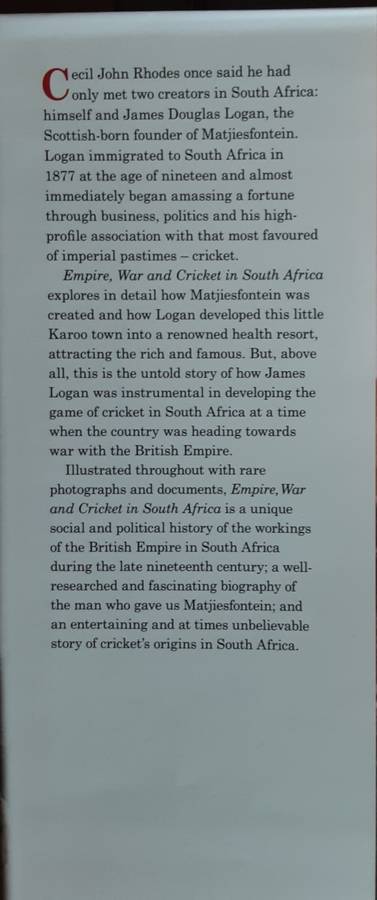 Empire, War and Cricket in South Africa, Logan of Matjiesfontein by Dean Allen **SIGNED COPY**