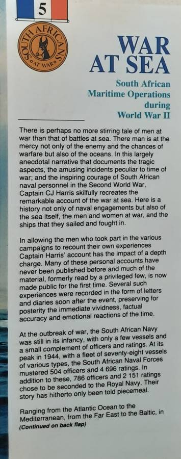War at Sea, South African Maritime Operations during World War II by C J Harris
