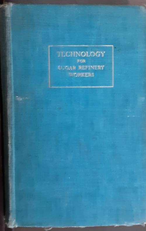 Technology for Sugar Refinery Workers by Oliver Lyle
