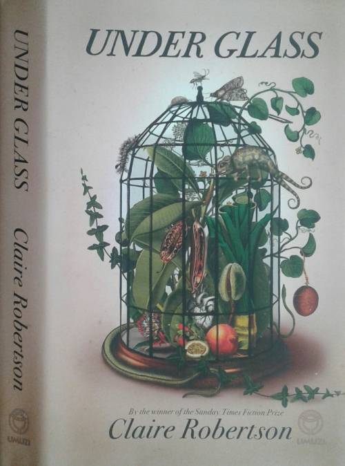 Under Glass by Claire Robertson