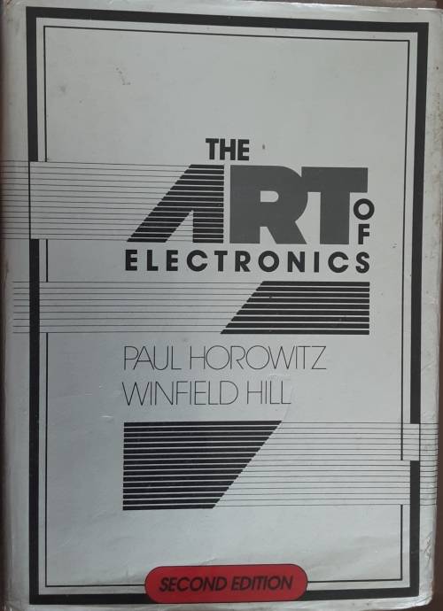 The Art of Electronics by Paul Horowitz & winifred Hill SECOND EDITION