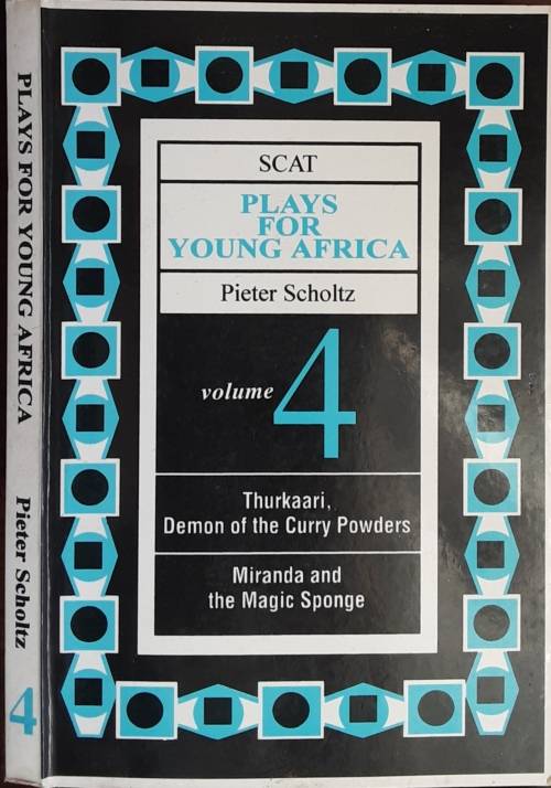 Plays For Young Africa Volume 4 by Peter Scholtz, Thurkaari & Demon of Curry Powders