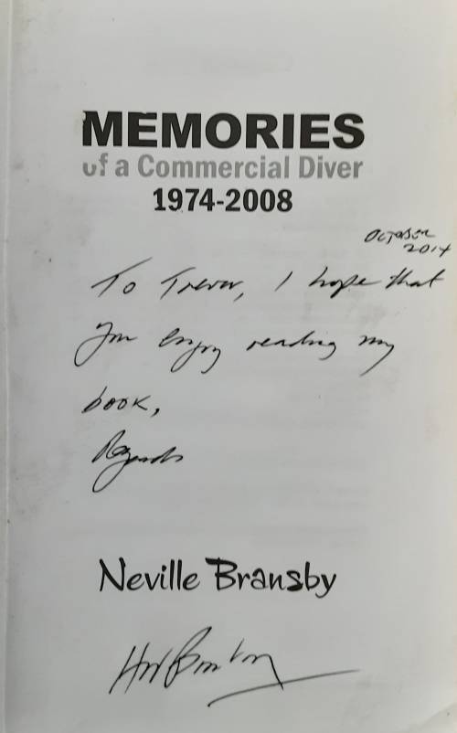 Memories of A Commercial Diver 1974-2008 by Neville Bransby **SIGNED COPY**