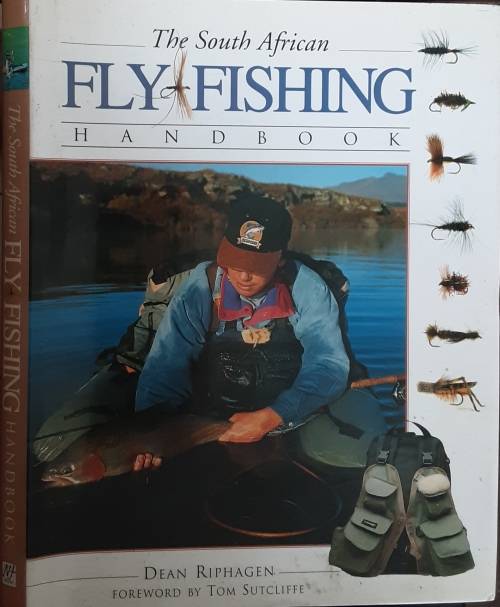 The South African Fly-Fishing Handbook by Dean Riphagen