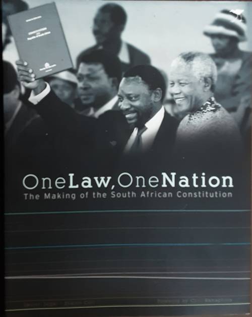 One Law, One Nation, The Making of the South African Constitution **SIGNED by CYRIL RAMAPHOSA**