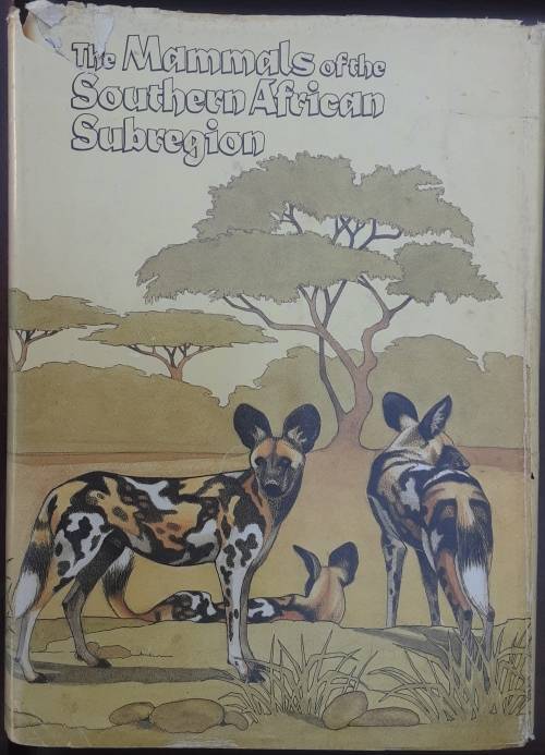 The Mammals of the Southern African Subregion by Reay Smithers