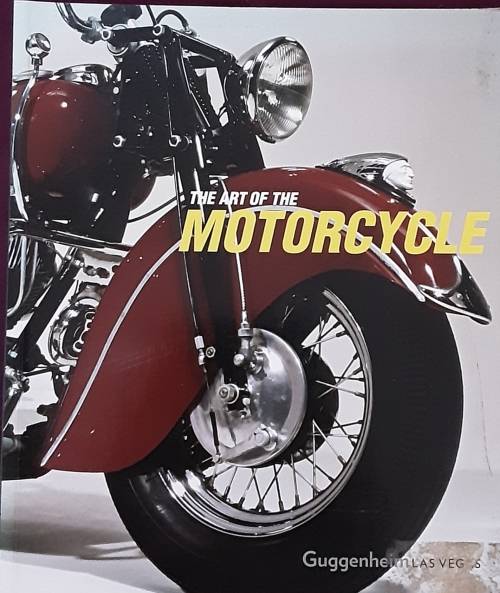 The Art of the Motorcycle by Guggenheim Museum