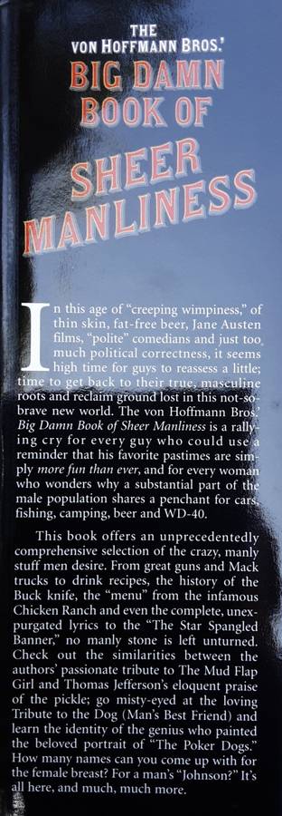 The Von Hoffmann Bros Big Damn Book of Sheer Manliness