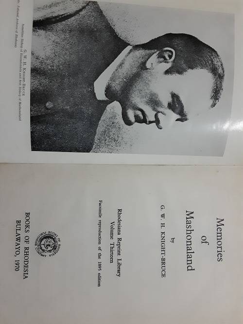 Memories of Mashonaland by G W H Knight-Bruce