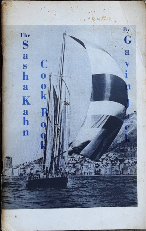 The Sasha kahn Cook Book by Gavin Jack **SIGNED COPY**