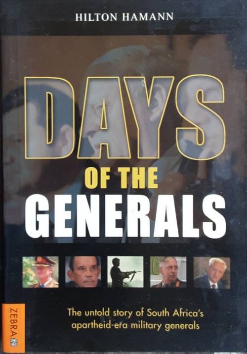 Days of the Generals by Hilton Hamann