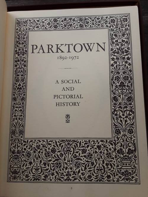 Park Town 1892-1972 A Social and Pictorial History by Helen Aron Limited Edition nbr 1039