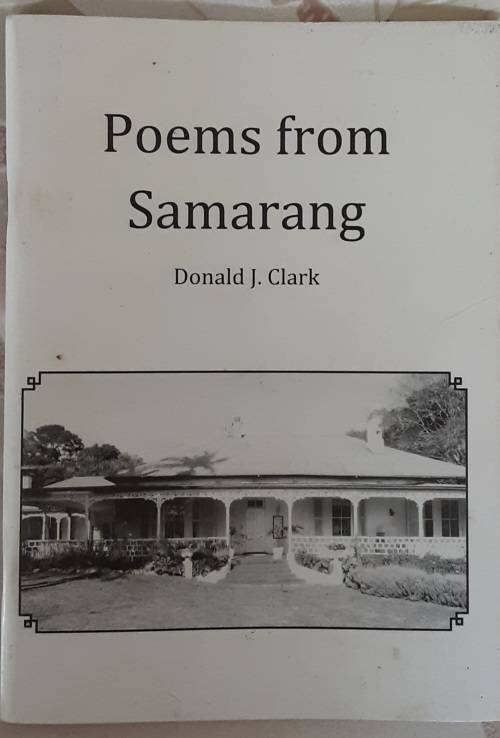 Poems from Samarang by Donald J Clark **SIGNED COPY**