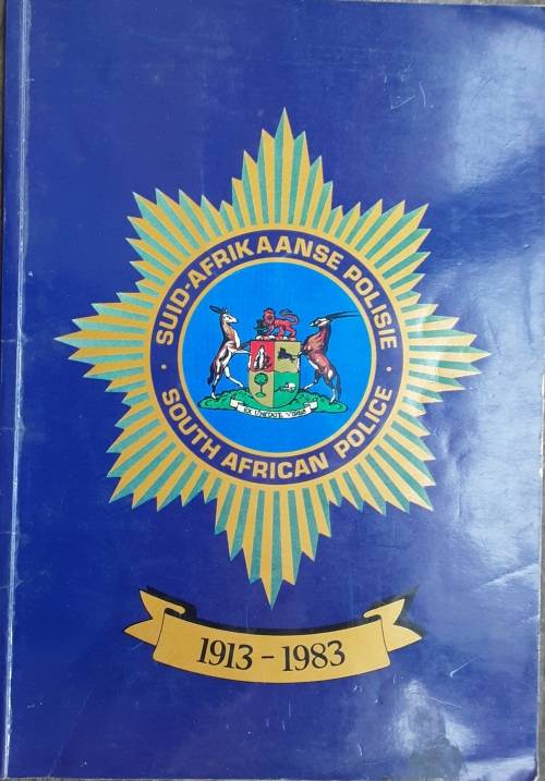 South African Police 1913-1983 **In English and Afrikaans**