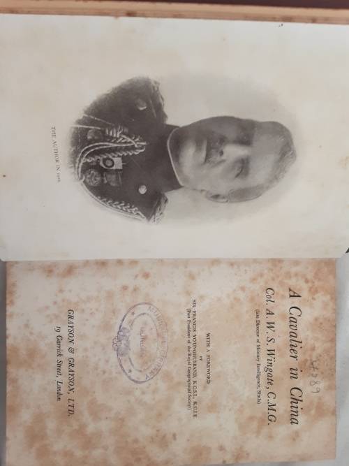 A Cavalier in China by Col A W S Wingate, CMG **FIRST EDITION**