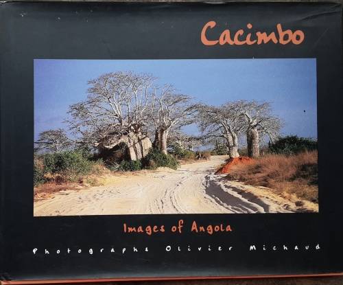 Cacimbo, Images of Angola by Olivier Michaud