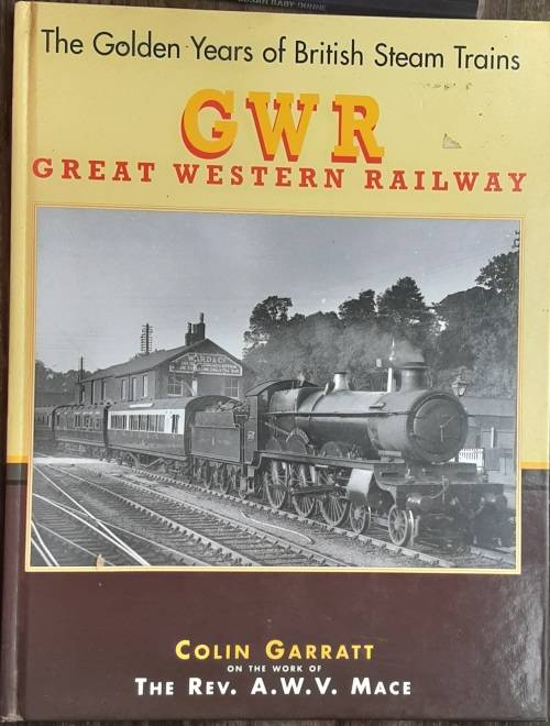 Great Western Railway British Steam Trains by Colin Garratt