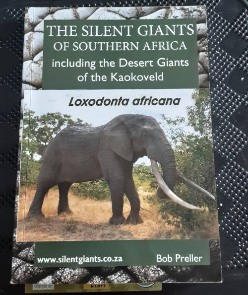 The Silent Giants of Southern Africa by Bob Preller