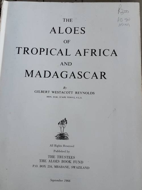 The Aloes of Tropical Africa and Madagascar by Gilbert Westacott Reynolds