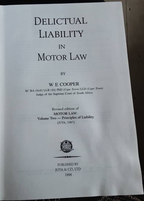 Delicttual Liability in Motor Law by W E Cooper 1996 Edition