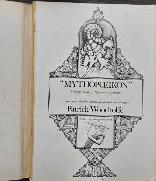 Mythopoeikon The Painting, Etchings, Book and Record Sleeve Illustrations by Patrick Woodroffe