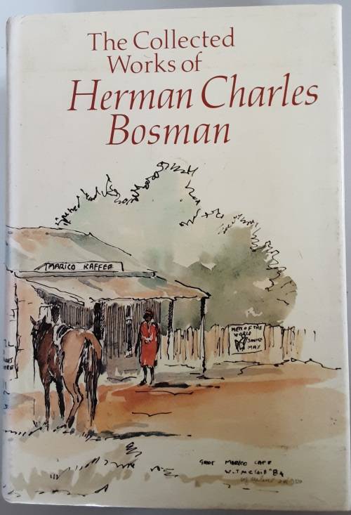 The Collected Works of Herman Charles Bosman