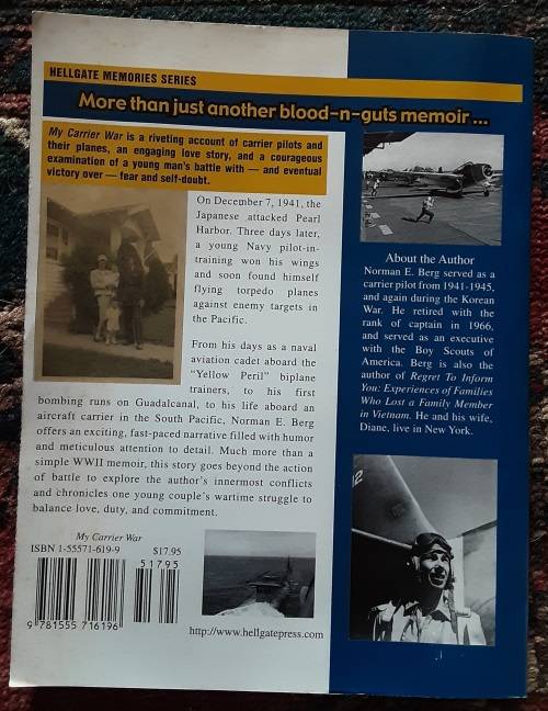 My Carrier War, The Life & Times of a Naval Aviator in WWII by Norman E Berg