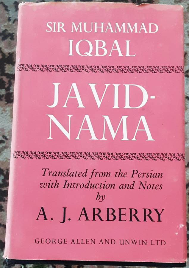 Javid-Nama, Sir Muhammad Iqbal translated from the Persian by A J Arberry