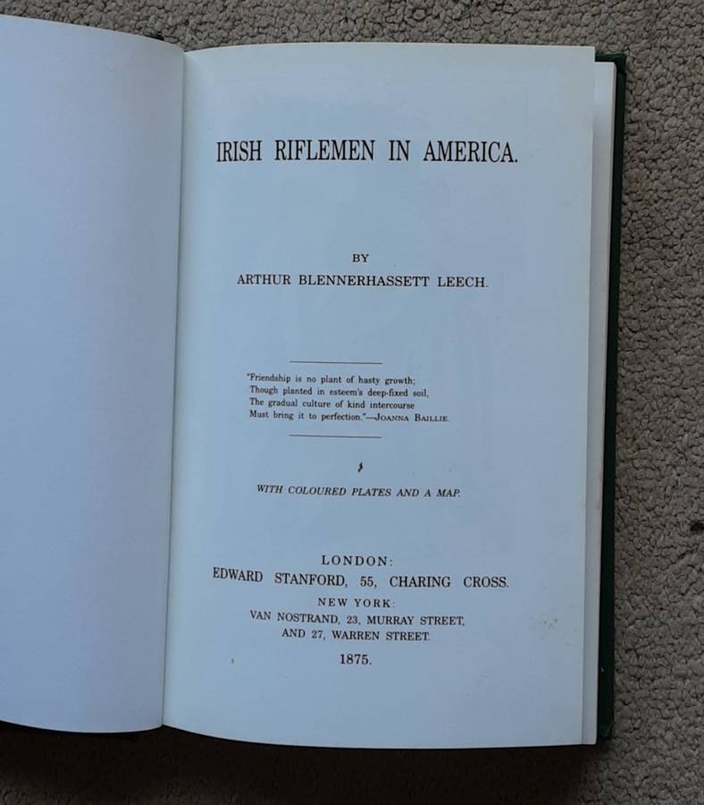 Irish Riflemen in America by Arthur Blennerhassett Leech  ***Limited Edition***