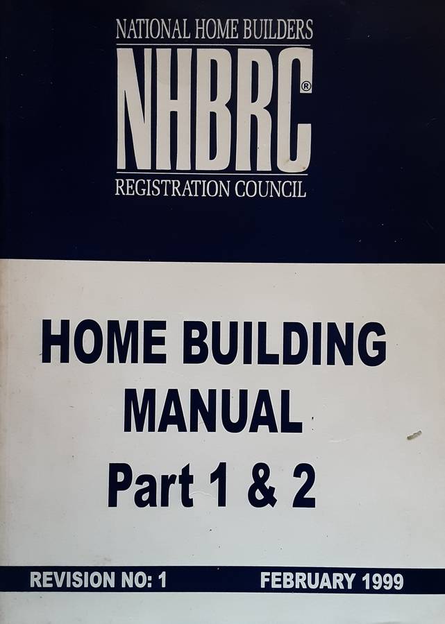 NHBRC Home Building Manual Part 1 & 2 Revision no 1 February 1999