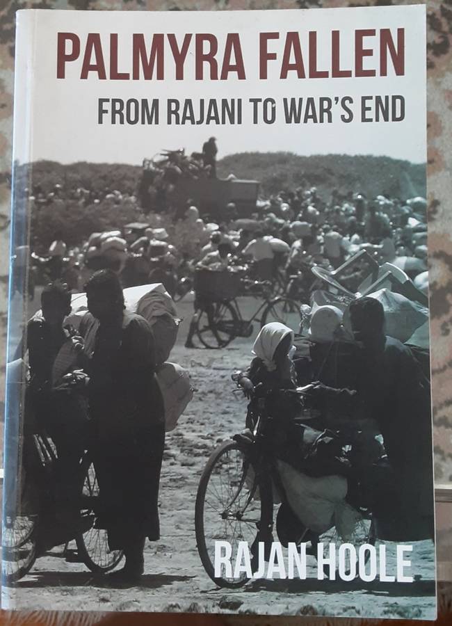 Palmyra Fallen, From Rajani to Wars End by Rajan Hoole