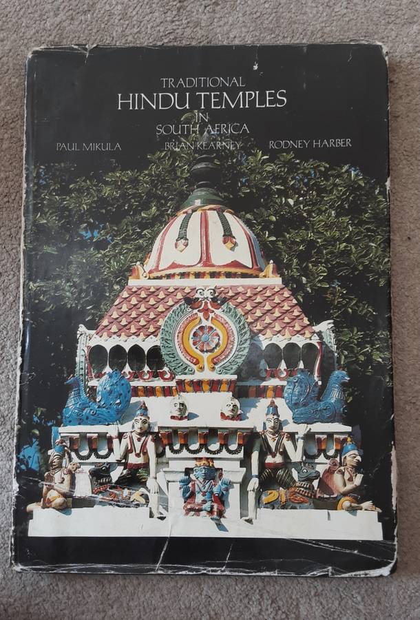 Traditional Hindu Temples in South Africa by Mikula, Kearney and Harber **Signed by Mikula**