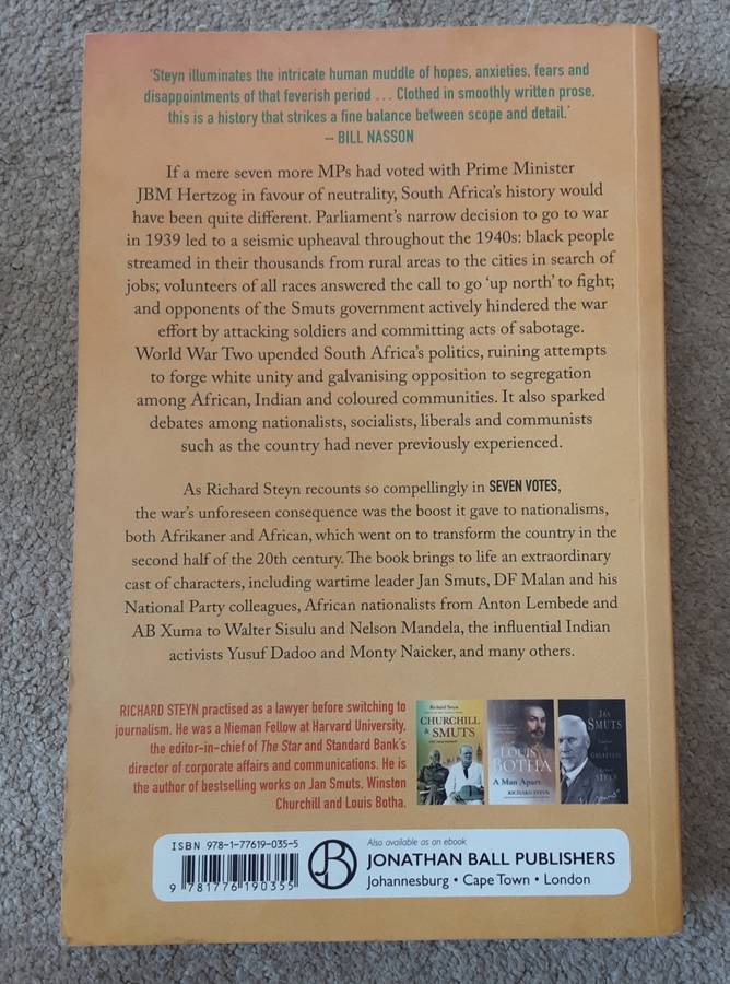 Seven Votes, How WWII Changed South Africa Forever by Richard Steyn