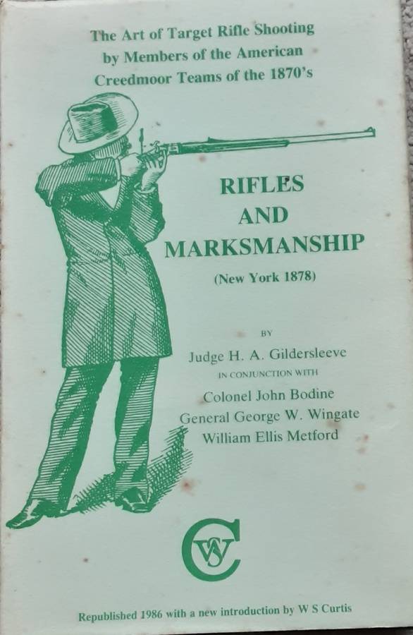 Rifles and Markmanship (New York 1878) by Judge H A Gildersleeve