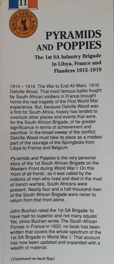 Pyramids and Poppies The 1st SA Infantry Brigade in Libya, France & Flanders 1915-1919 by P Digby