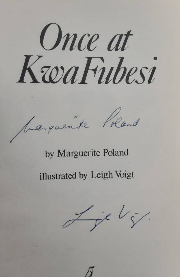 Once at Kwa Fubesi  By: Marguerite Poland  *** Signed Copy***