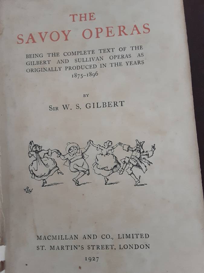 The Savoy Operas 1875-1896 by Sir W S Gilbert (1927)