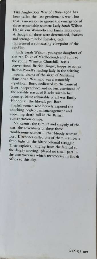 Those Bloody Women, Three Heroines of the Boer War by Brian Roberts