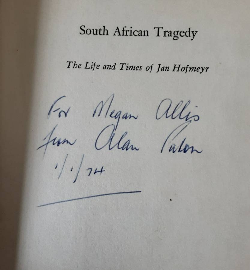 South African Tragedy, The Life and Times of Jan Hofmeyr by Alan Paton **Signed Copy**