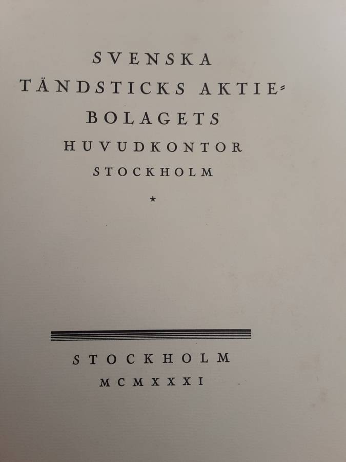 Svenska Tandsticks Aktie Bolagets Huvudkontor Stockholm MCMXXXI **limited edition nbr 2**