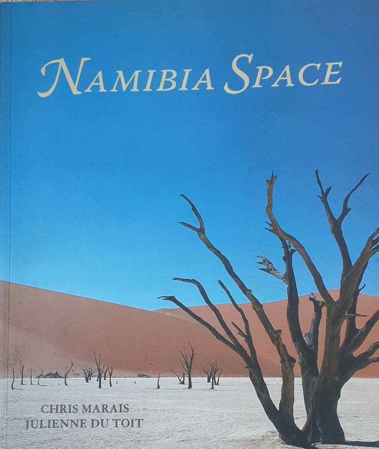 Namibia Space by Chris Marais and Julienne Du Toit