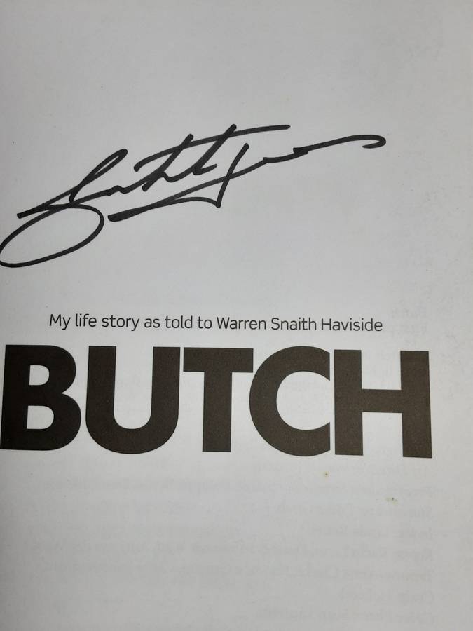 Butch,My Life Story As Told To Warren Snaith Haviside **Signed Copy **