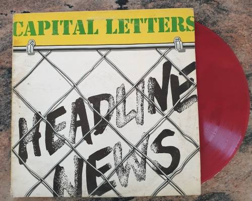 CAPITAL LETTERS Headline News (Very Good+/Very Good) GREL 7 Greensleeves 1979 - Red vinyl USA Press