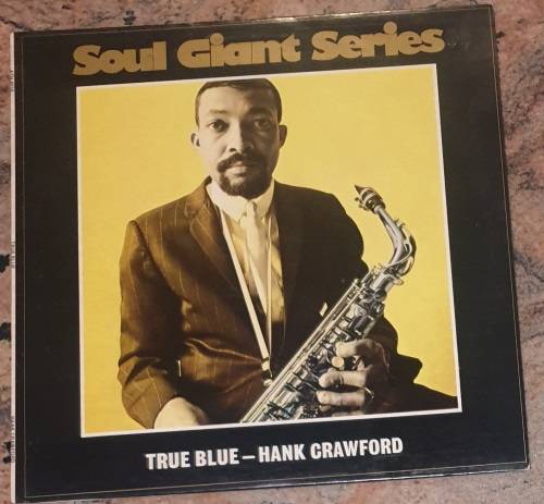 HANK CRAWFORD True Blue (Excellent/Very Good+) Atlantic ATH 4014 South African Pressing