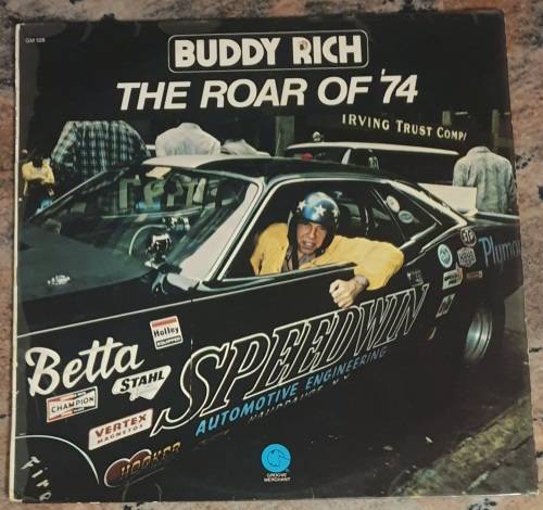 BUDDY RICH The Roar Of `74 (Very Good/Very Good) Groove Merchant GM 528 SA Pressing 1974